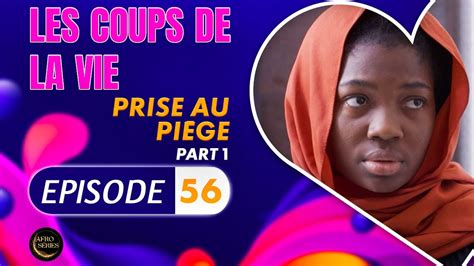 S Rie Les Coups De La Vie Prise Au Pi Ge Episode Saison Ep