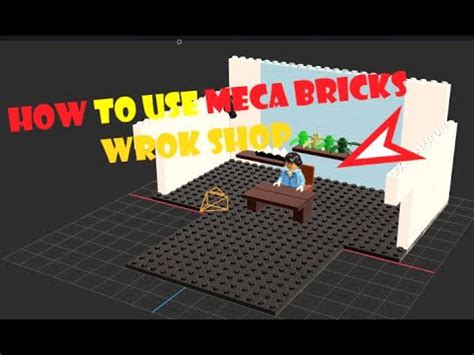 How To Use Mecabricks Workshop Youtube