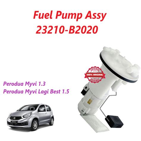 Fuel Pump Assy 23210 B2020 Perodua Myvi 1 3 Myvi Lagi Best 1 5