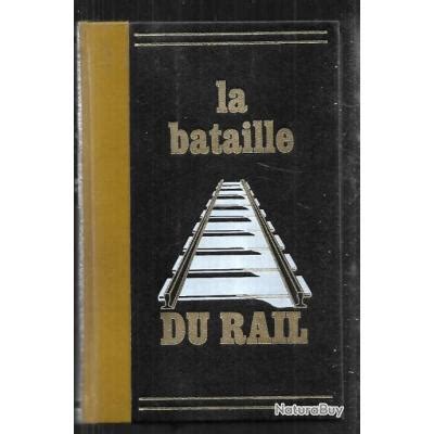 La bataille du rail de rené clément et colette audry résistance