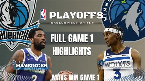 Dallas Mavericks Vs Minnesota Timberwolves Full Game 1 Highlights