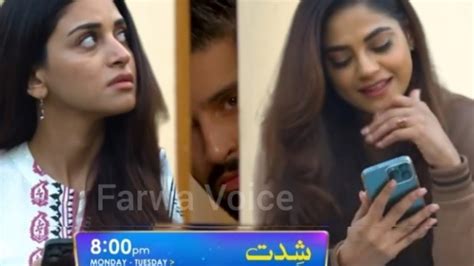 Shiddat Episode 33 Promo Review Shiddat Ep 33 Teaser Muneeb Butt