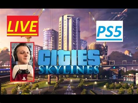 Cities Skylines Ps Live Playstation Raptor Youtube