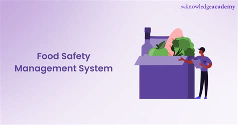 What Is Food Safety Management System A Comprehensive Guide