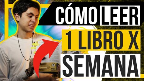 📖 Cómo Leer 1 Libro X Semana ⏰ Hazlo FÁcilmente Aplicando Esto