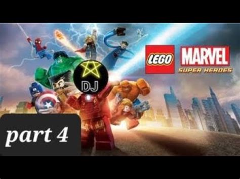 LEGO MARVEL Superheroes Part 4 Walkthrough Gameplay YouTube