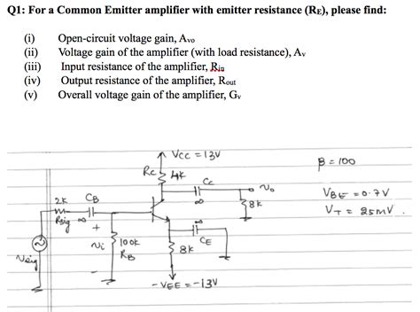 Solved For A Common Emitter Amplifier With Emitter