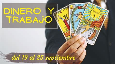 💰tarot Trabajo Y Dinero🔁 Del 19 Al 25 De Septiembre🌻🌞 Tarot Tortuga