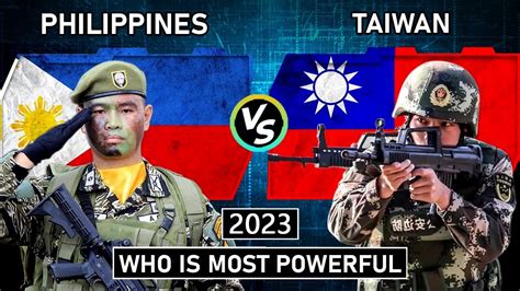 Philippines Vs Taiwan Military Power Comparison 2023 Global Power