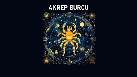 Akrep Burcu Hangi Ay Akrep Burcu Nun Genel Zellikleri Kuzey Ekspres