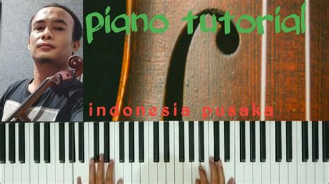 Indonesia Pusaka Piano Tutorial Youtube