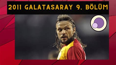 2011 Galatasaray Football Manager Kariyeri 9 Bölüm Kupaya Son 6