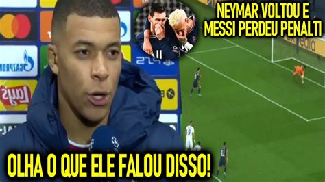 OLHA que MBAPPÉ FALOU sobre GOL no REAL MESSI PERDE PÊNALTI e NEYMAR