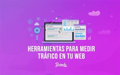 Herramientas Para Medir El Trafico Web Agencia De Marketing Digital