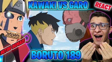 KAWAKI VS GARO Boruto Ep 189 REACT YouTube