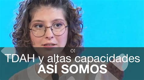 Así somos TDAH y altas capacidades YouTube