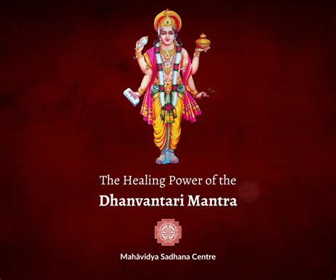 The Healing Power Of The Dhanvantari Mantra Mahavidya Sadhana Centre