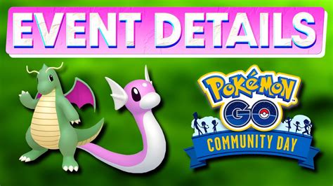 DRATINI COMMUNITY DAY EVENT DETAILS POKÉMON GO YouTube