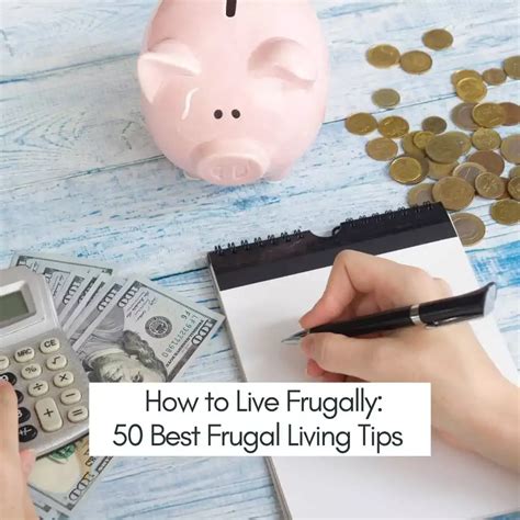 How To Live Frugally 50 Best Frugal Living Tips For 2024 Artofit