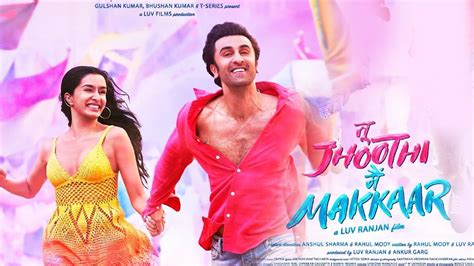 Tu Jhoothi Main Makkaar New Poster Out Ranbir Kapoor Shraddha Kapoor