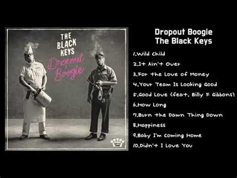 The Black Keys Dropout Boogie YouTube