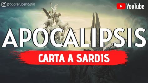 EPISODIO 8 SARDIS APOCALIPSIS CARTA A LA IGLESIA DE SARDIS YouTube