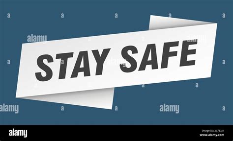 Stay Safe Banner Template Ribbon Label Sticker Sign Stock Vector