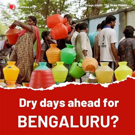 Bengaluru Reels Under Water Scarcity