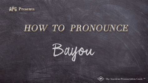 How To Pronounce Bayou Real Life Examples Youtube