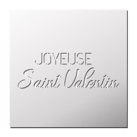 Pochoir Joyeuse St Valentin Frenchimmo Livraison Gratuite