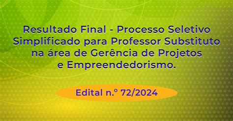 Divulgação Do Resultado Final Processo Seletivo Simplificado Para