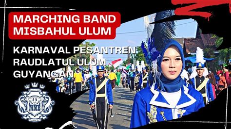 Karnaval YPRU Guyangan Special Perform Marching Band Misbahul Ulum