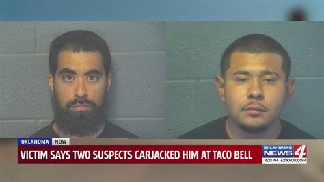 Victim Says Two Suspects Carjacked Him At Taco Bell Oklahoma