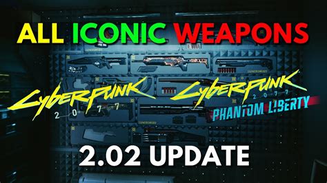 ALL ICONIC Weapons In Cyberpunk 2077 Phantom Liberty DLC Locations