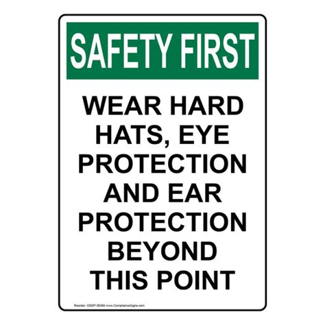 Vertical Wear Hard Hats Eye Protection Sign Osha Safety First