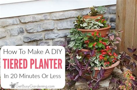 How To Make An Easy Diy Tiered Planter In 20 Minutes Or Less Get