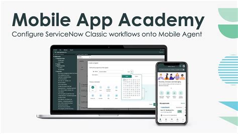 Mobile App Academy Configure Servicenow Classic Workflows Onto Mobile