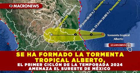 Se Ha Formado La Tormenta Tropical Alberto El Primer Cicl N De La