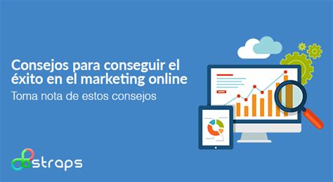 Consejos para conseguir el éxito en el marketing online Astraps