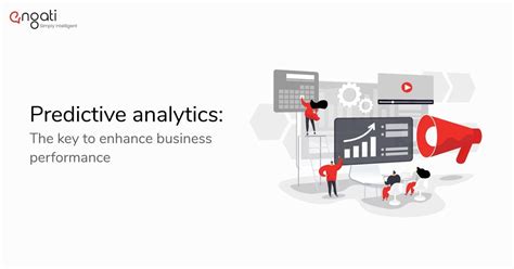 Predictive Analytics The Key To Enhancing Business Performance