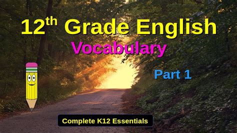 12th Grade Vocabulary Part 1 Word List Online Public School Lesson