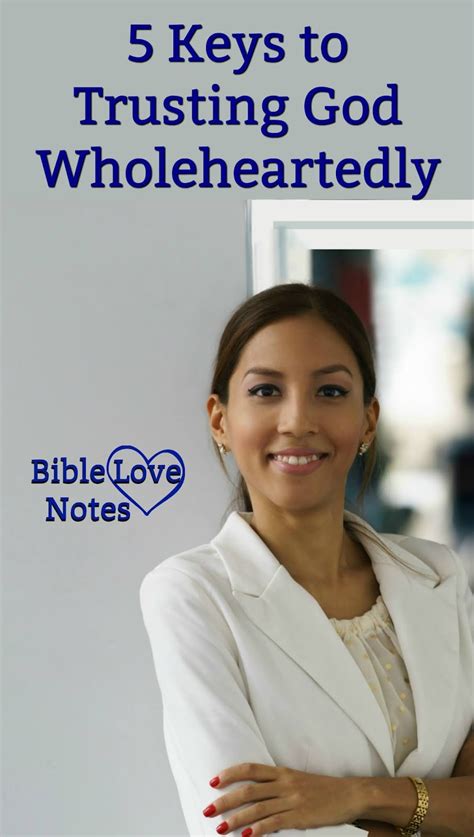 Bible Love Notes 5 Keys To Trusting God Wholeheartedly