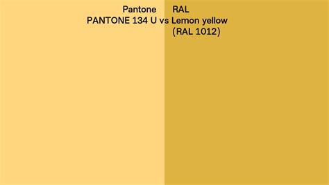 Pantone 134 U Vs RAL Lemon Yellow RAL 1012 Side By Side Comparison