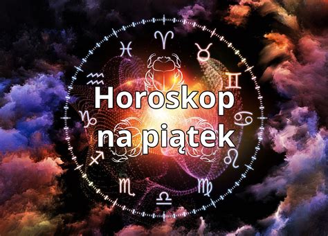 Horoskop Dzienny Listopada Baran Byk Bli Ni Ta Rak Lew Panna