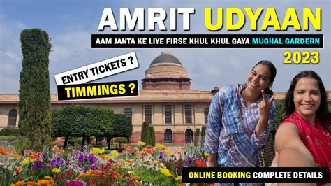 Amrit Udyan New Delhi 2023 Open Now Amrit Udyan Ticket Booking