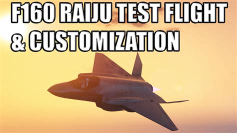 F Raiju Test Flight Customization Gta Online San Andreas