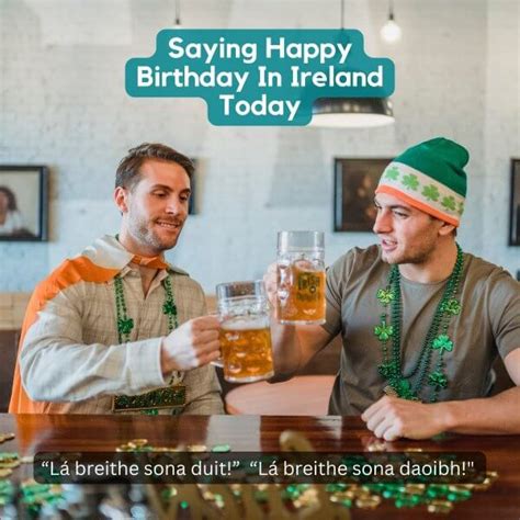 Raising A Glass: The Significance And Traditions Of Irish Birthday Blessings And Toasts ...