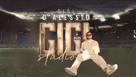 Gigi DAlessio In Concerto A Napoli Stadio Maradona 2025