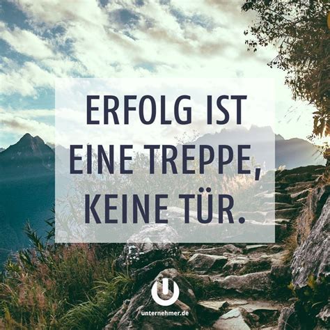 Erfolg Ist Eine Treppe Keine T R Spr Che Zitate Deutsch German