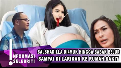 SALSHADILA DIHAJAR SAMPAI BABAK BELUR IIS DAHLIA MENYESAL